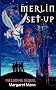 Merlin Set-up, The