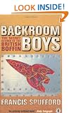 Backroom Boys: The Secret Return of the British Boffin