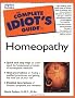 The Complete Idiot's Guide to Homeopathy
