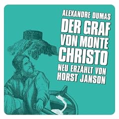 Der Graf Von Monte Christo (Neu Erz�hlt)
