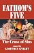 Fathom's Five Volume One: The Cross of Sins