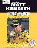 Matt Kenseth: Midwest Sensation (Racing Superstar Series)