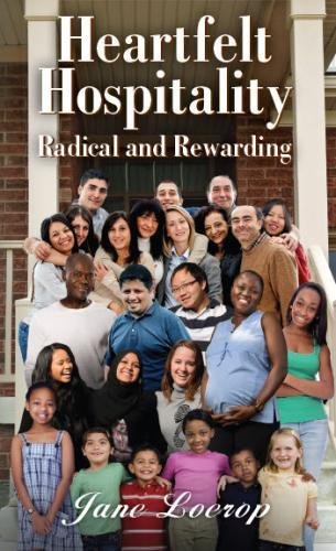 Heartfelt Hospitality: Radical & Rewarding