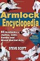 The Armlock Encyclopedia: 85 Armlocks for Jujitsu, Judo, Sambo and Mixed Martial Arts