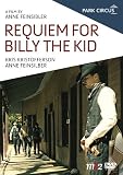 Requiem For Billy The Kid [DVD] [2006]