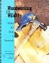 Woodworking with Wildlife