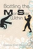 Books : Battling the MonSter Within