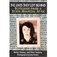 The Lives They Left Behind: Suitcases from a State Hospital Attic