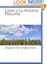 Col�n y La Historia P�stuma (Spanish Edition)