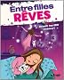 Entre filles : R�ves