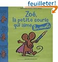 Zo�, la petite souris qui aime les mots