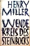 Wendekreis des Krebses - Henry Miller, Kurt Wagenseil, Renate Gerhardt