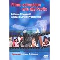 Filme schneiden wie die Profis
