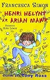 Henri Helynt a'r arian mawr