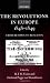 The Revolutions in Europe, 1848-1849: From Reform to Reaction