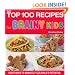 Top 100 Recipes for Brainy Kids: Great Ways to Maximise Your Child's Potential (The Top 100)