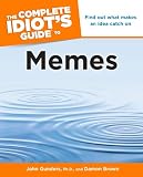 The Complete Idiot`s Guide to Memes (Complete Idiot`s Guides)