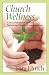 Church Wellness: A Best Practices Guide to Nurturing Healthy Congregations