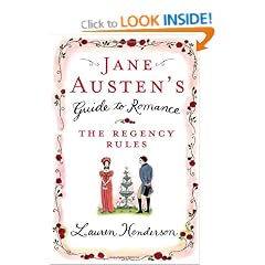 Jane Austen's Guide to Romance: The Regency Rules