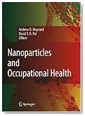 Nanoparticles and Occupational Health