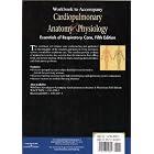 Click here to buy Workbook to Accompany Cardiopulmonary Anatomy and Physiology: Essentials for... by Terry Des Jardins.