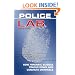 Police Lab: How Forensic Science Tracks Down and Convicts Criminals