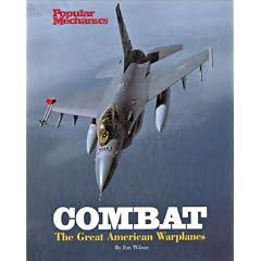 Popular Mechanics Combat: The Great American Warplanes
