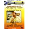 Streamer Flies For Trophy Trout with Kelly Galloup by 