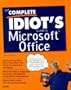 The Complete Idiot's Guide to Microsoft Office