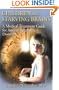 Children with Starving Brains: A Medical Treatment Guide for Autism Spectrum Disorder