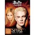 Buffy the Vampire Slayer - Spike - Love Is Hell by 
