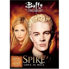 Buffy the Vampire Slayer - Spike - Love Is Hell by 