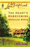 The Heart's Homecoming (Larger Print Love Inspired)