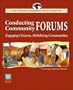 Conducting Community Forums: Engaging Citizens, Mobilizing Communities