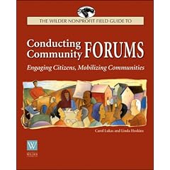 Conducting Community Forums: Engaging Citizens, Mobilizing Communities