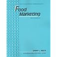 Food Marketing: Career Competencies in Marketing Series, Text-Workbook