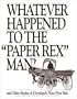 Whatever Happened to the "Paper Rex" Man and Other Stories of Cleveland's Near West Side