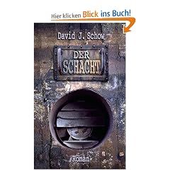 Der Schacht