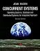 Concurrent Systems: Operating Systems, Database and Distributed Systems - An Integrated Approach (International Computer Science Series)