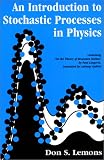 An Introduction to Stochastic Processes in Physics (Johns Hopkins Paperback)