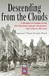 Descending From The Clouds: A Memoir of Combat in the 505 Parachute Infantry Regiment, 82d Airborne Division