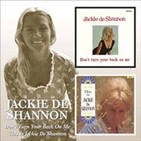 Don't Turn Your Back on Me/This Is Jackie De Shannon