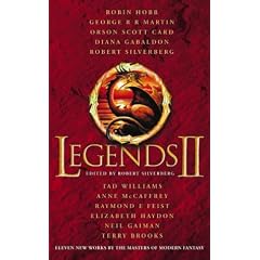 Legends 2: Eleven New Works by the Masters of Modern Fantasy: v. 2