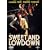 Sweet and Lowdown