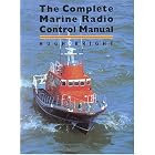 The Complete Marine Radio Control Manual by  Hugh Bright