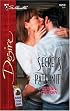 Secrets Of Paternity (Silhouette Desire)
