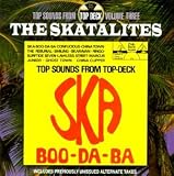  : Ska Boo-Da-Ba: Top Sounds From Top Deck, Vol. 3