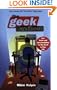 The Geek Handbook: User Guide and Documentation for the Geek in Your Life