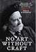 No Art Without Craft: The Life Of Theodore Low De Vinne, Printer