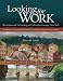Looking for Work: Industrial Archeology in Columbia County, New York by Peter H. Stott ISBN 0962958026